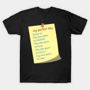 not of my perfect day T-Shirt